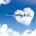 Only 4 U