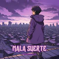 Mala Suerte (Paranormal)