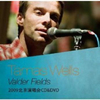 Tamas Wells - Valder Fields 2009北京演唱会