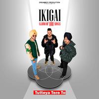 Tutteya Tere To (From The Album 
