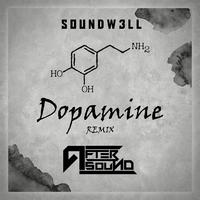 Dopamine (feat. Soundw3ll) [Soundw3ll Remix] (Soundw3ll Remix)