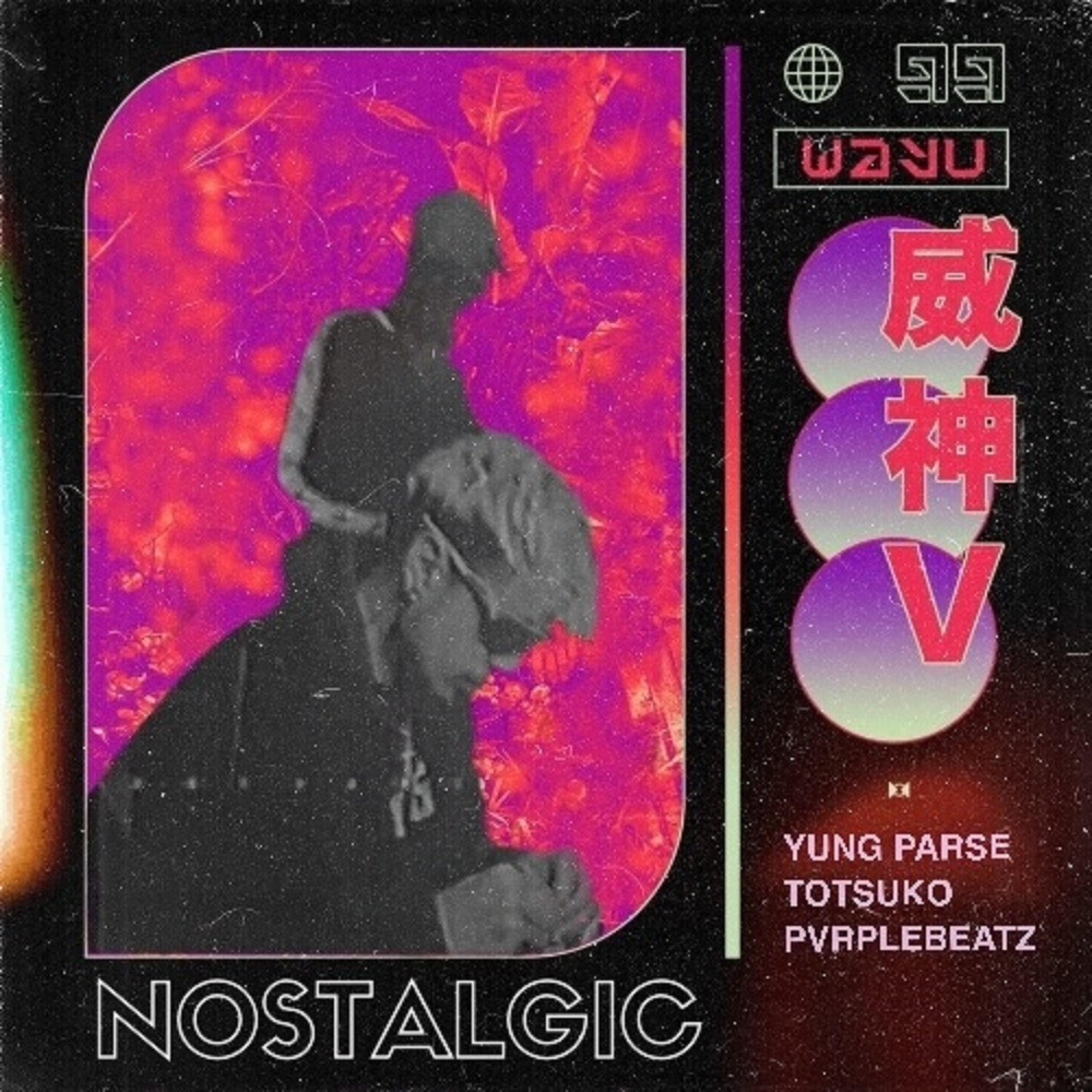 Nostalgic (feat. Totsuko & Pvrplebeatz)