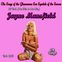 The Songs of the Glamourous *** Symbols of the Screen in 13 Volumes - Vol. 4: Jayne Mansfield