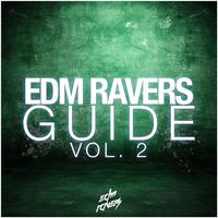 EDM Ravers Guide, Vol. 2