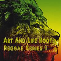 Art And Life Roots Reggae, Series.1