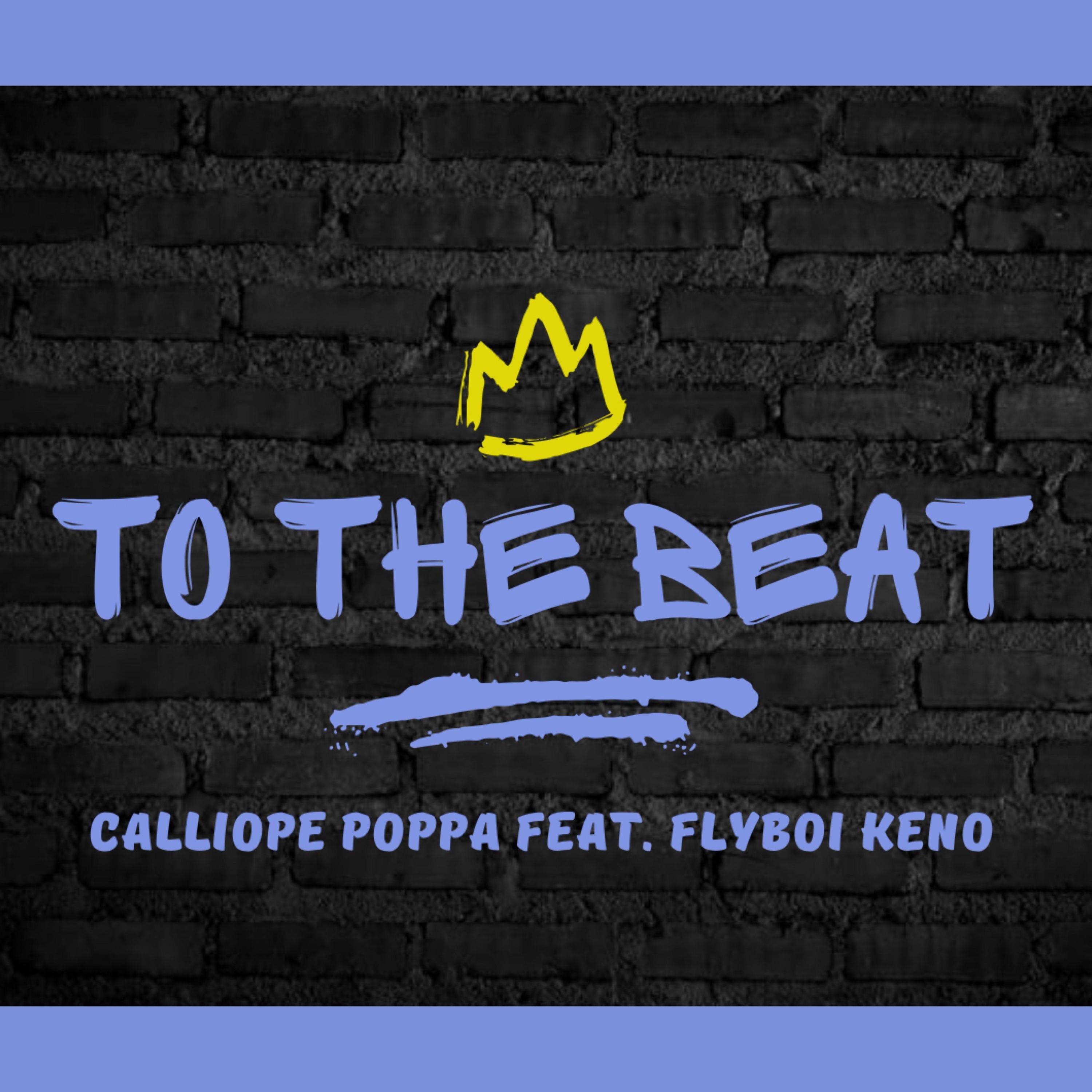 To The Beat (feat. Fly Boi Keno)