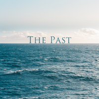 The Past