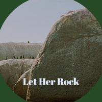 Let Her Rock