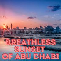 Breathless Sunset of Abu Dhabi