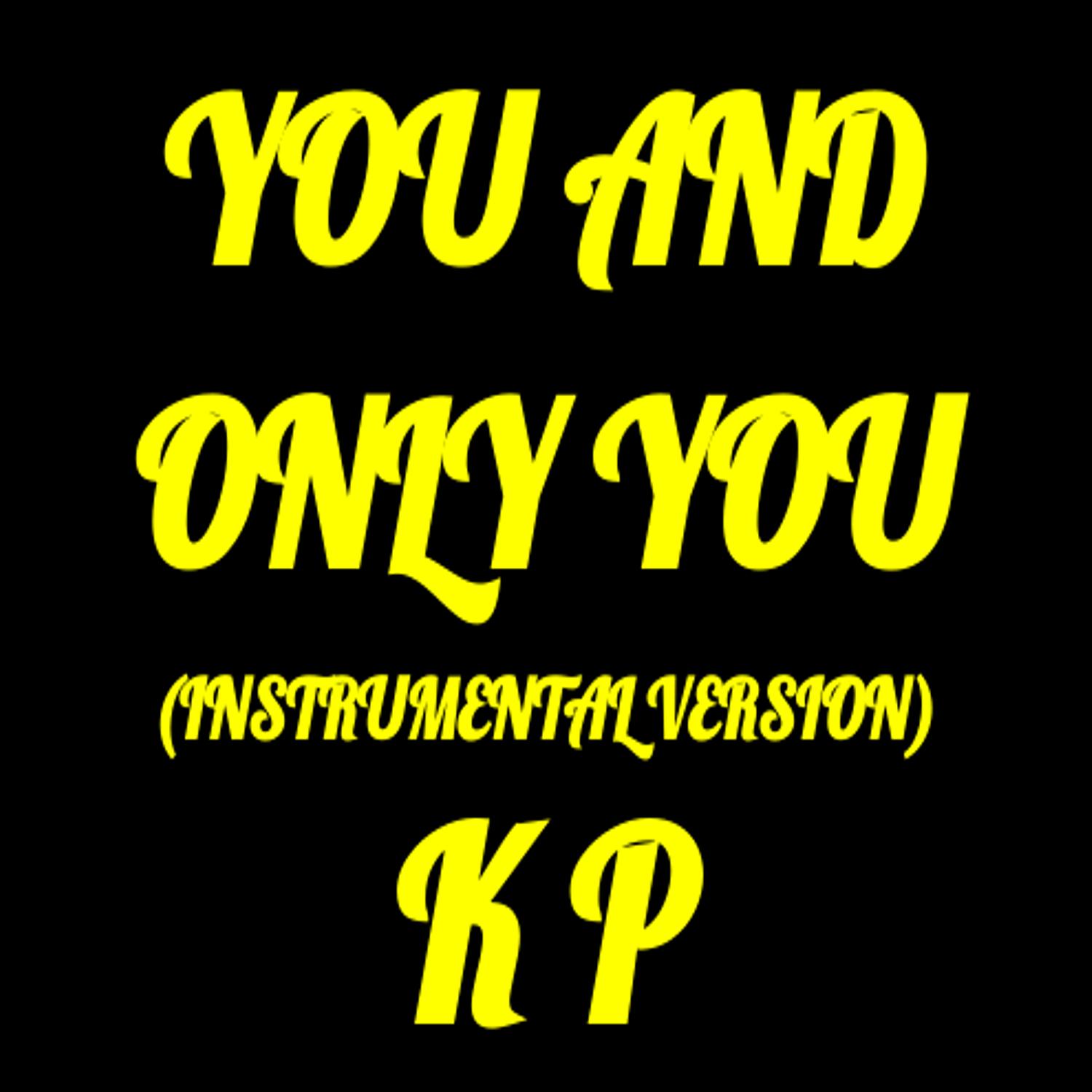 You and Only You (Instrumental Version)