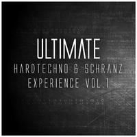 Ultimate Hardtechno & Schranz Experience, Vol. 1