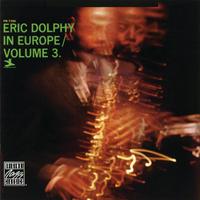 Eric Dolphy In Europe, Vol. 3