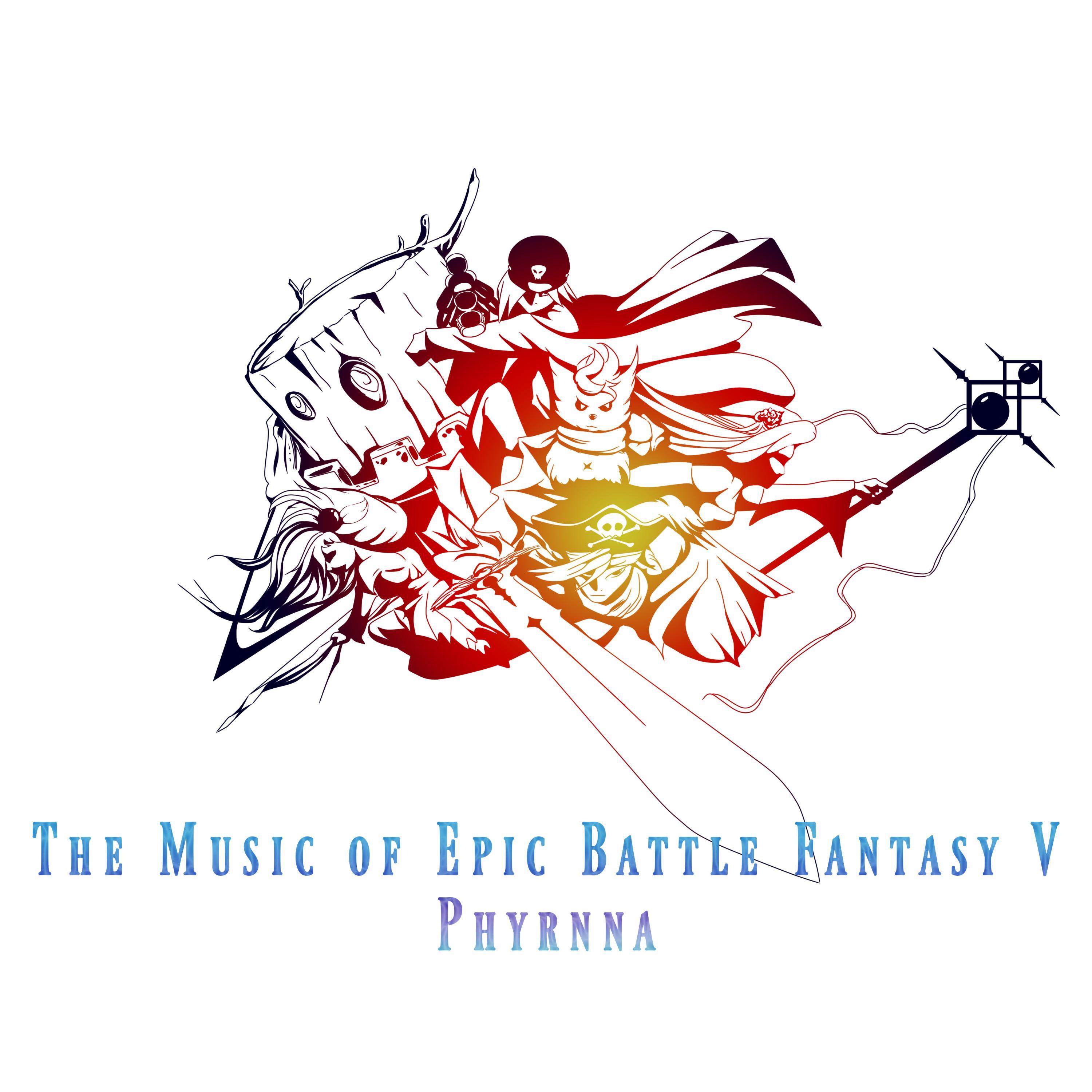 Blaze of Iris_Phyrnna_The Music of Epic Battle Fantasy V (Original Soundtrack) | 在线播放_Blaze of Iris歌词_Blaze of Iris下载 | 网易云音乐