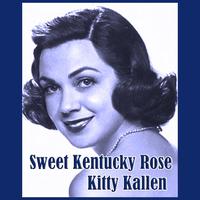 Sweet Kentucky Rose