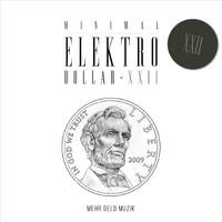 MINIMAL ELEKTRO-DOLLAR XXII