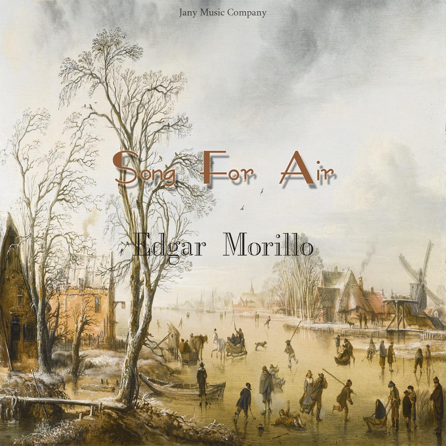 Song for Air_Edgar Morillo_Song for Air | 在线播放_Song for Air歌词_Song for Air下载 | 网易云音乐