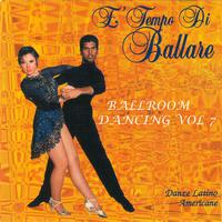 È tempo di ballare - ballroom dancing vol. 7