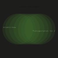 Cavendish Club presents Atlantik Krew: Tranceportation, Vol. 2