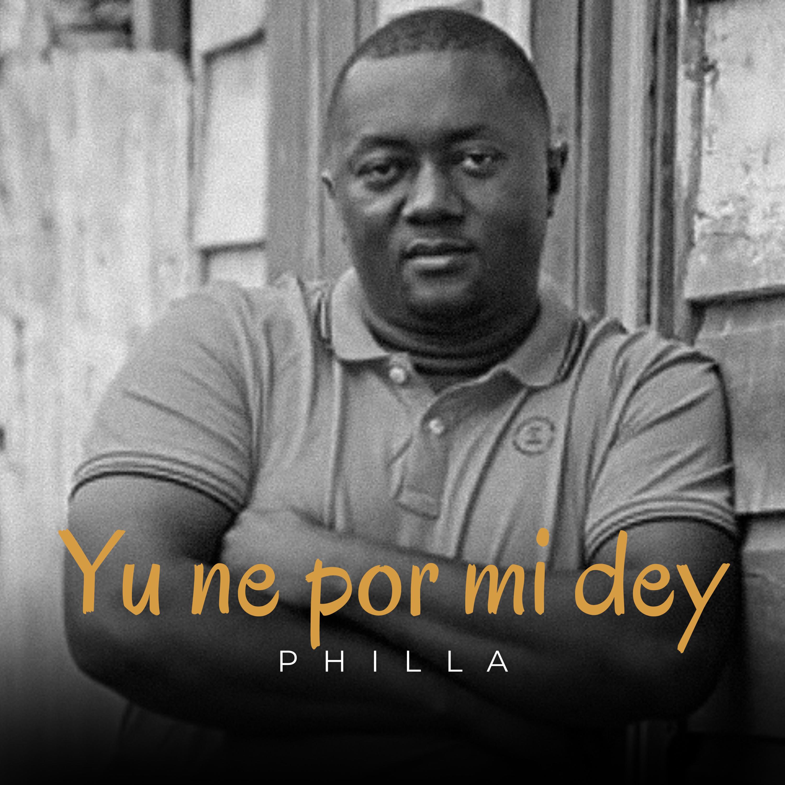 Yu ne por mi dey (feat. Philla)