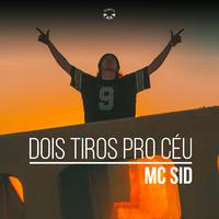 Dois Tiros pro Céu