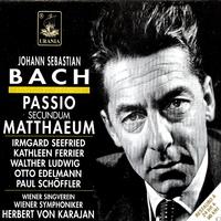 Bach: Passio Sedundum Matthaeum