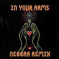 In Your Arms (Nebbra Remix)