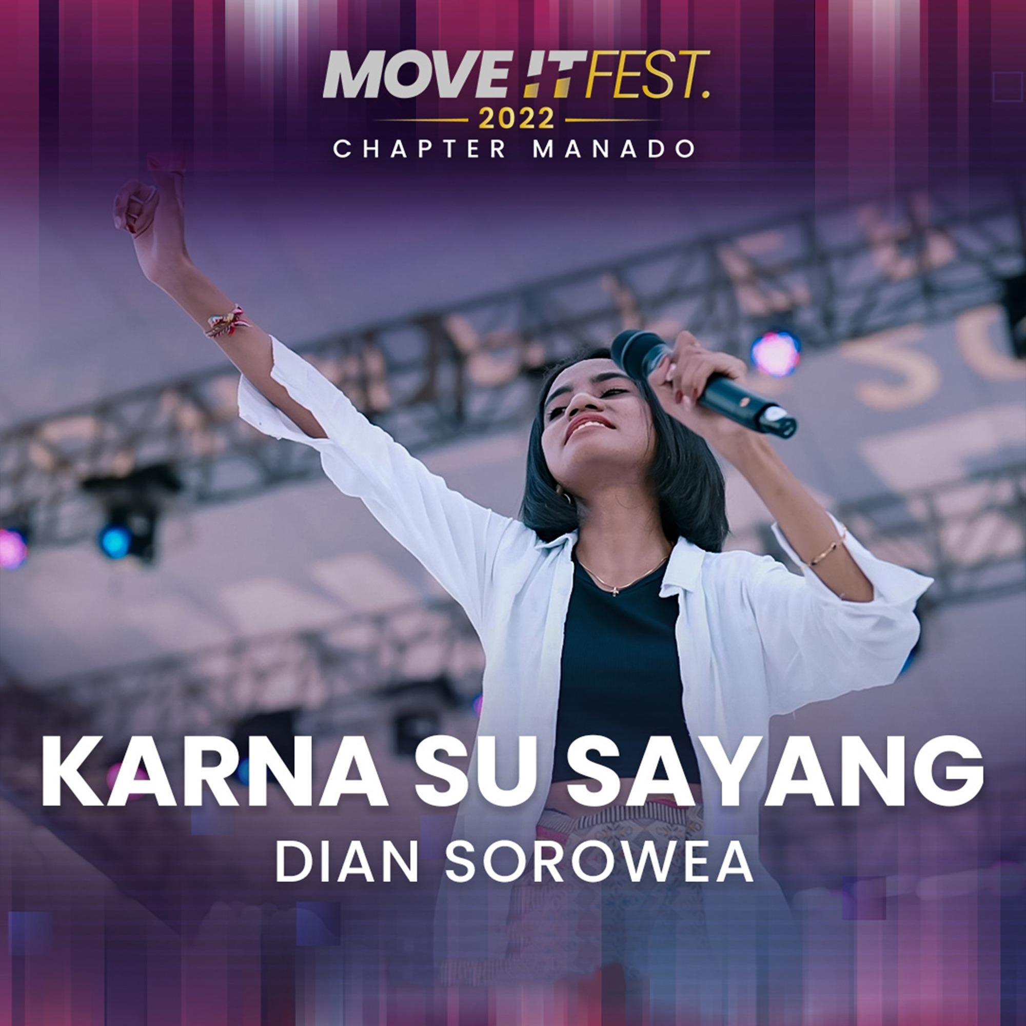 Karna Su Sayang (Move It Fest 2022 Chapter Manado)