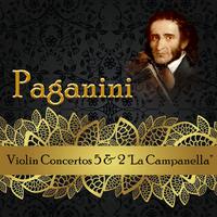 Paganini, Violin Concertos 5 & 2 