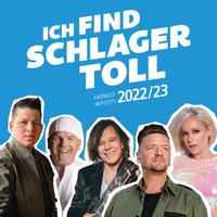 Ich find Schlager toll - Herbst/Winter 2022/23