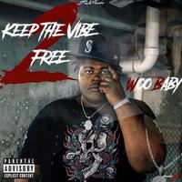 Keep the Vibe Free 2