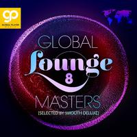 Global Lounge Masters, Vol. 8