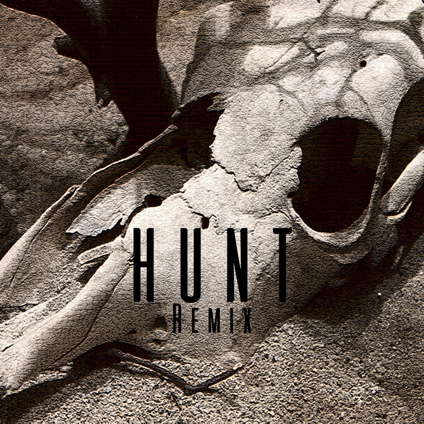 Hunt [Remix]
