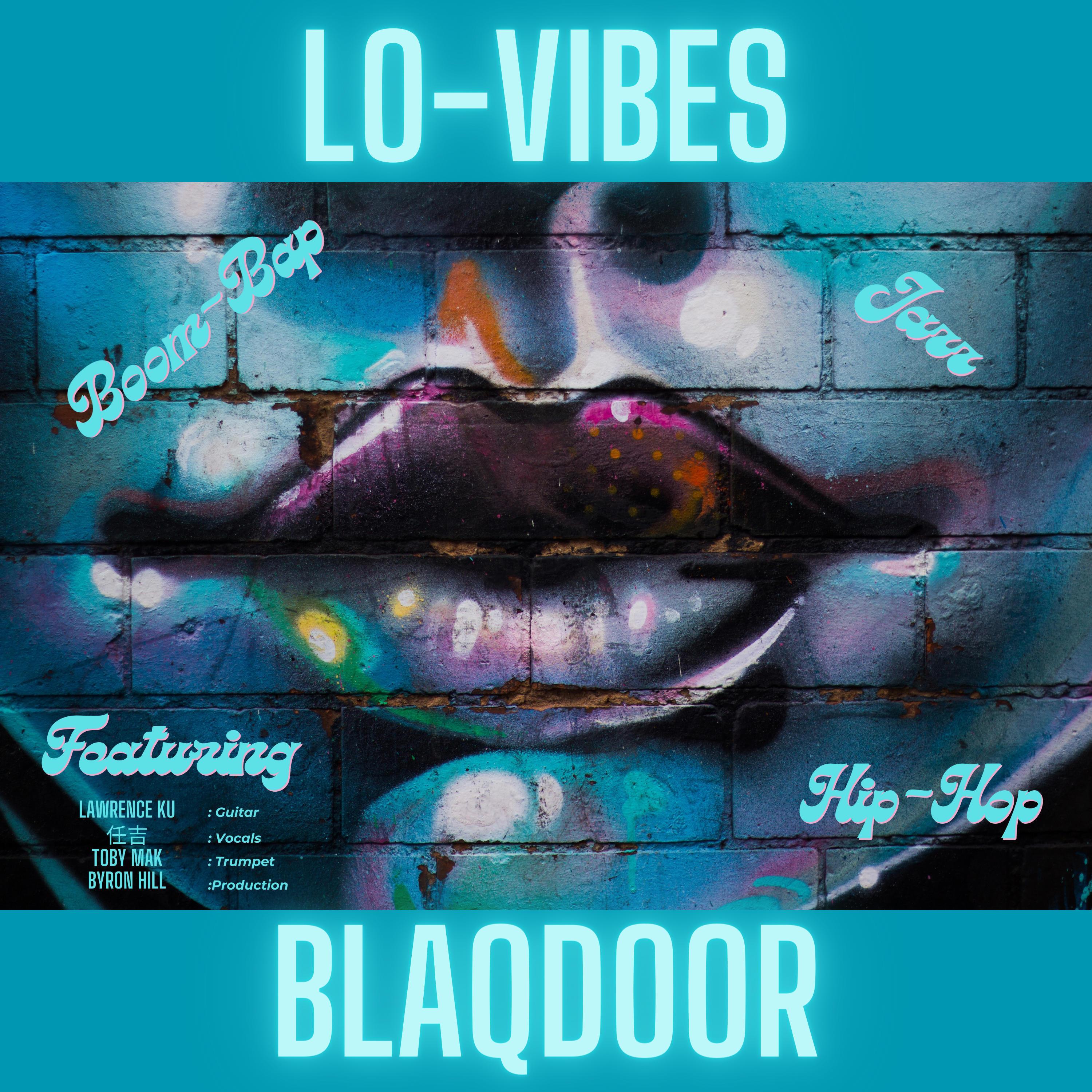 Lo-Vibes (feat. Braccus Beats, 任吉 & Lawrence Ku)