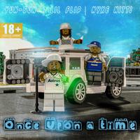 Once Upon a Time (feat. Lil Flip & Nyke Nitti)