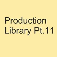 Production Library Pt.11