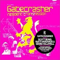 Gatecrasher: Resident Transmission