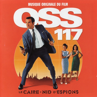 OSS 117: Le Caire Nid D'Espions (Musique Originale Du Film)