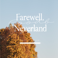 네버랜드를 떠나며(Farewell,Neverland)