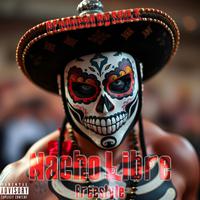 Nacho Libre Freestyle