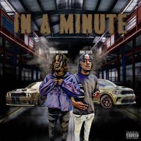 In A Minute (feat. Aro Yayo)