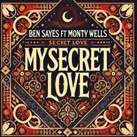 My Secret Love (feat. Monty Wells)