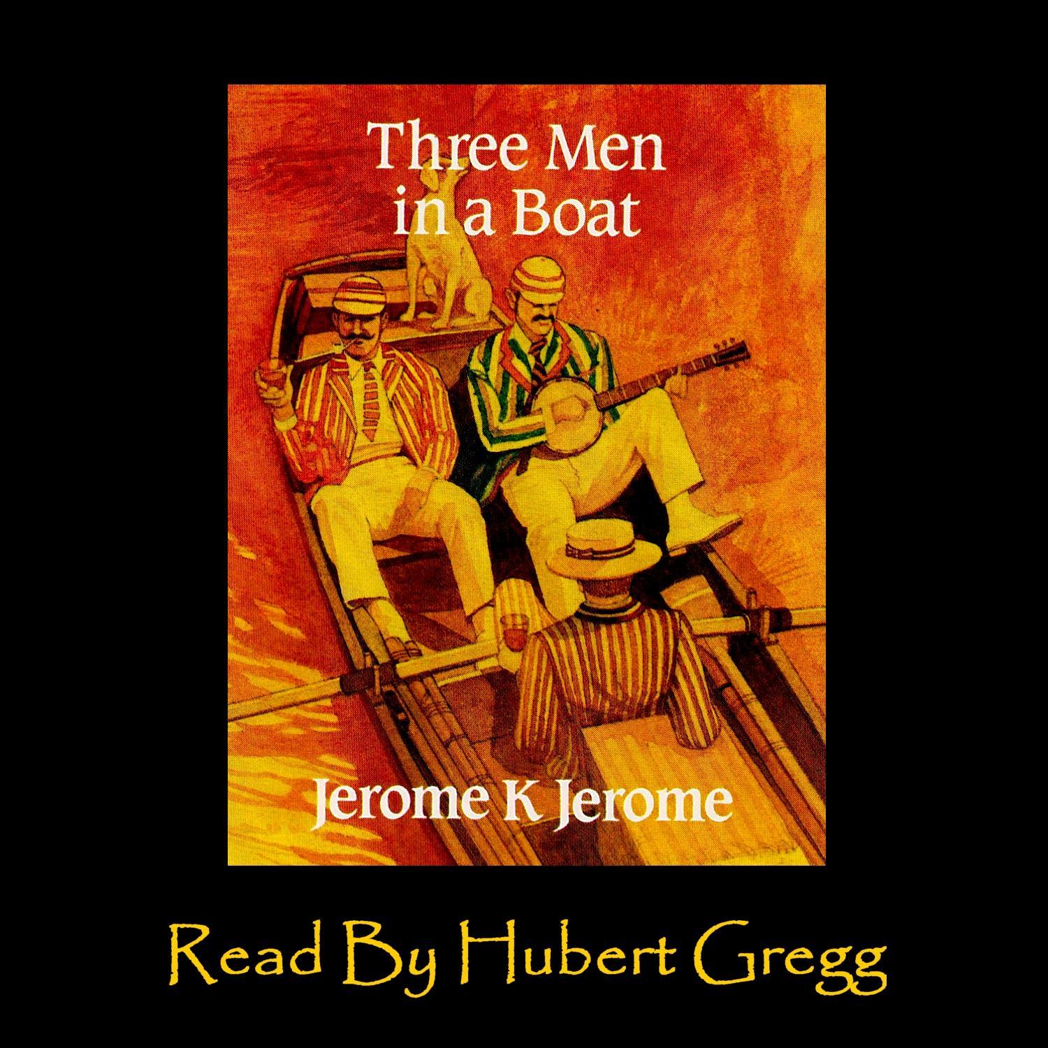 Three Men In A Boat - Part 4