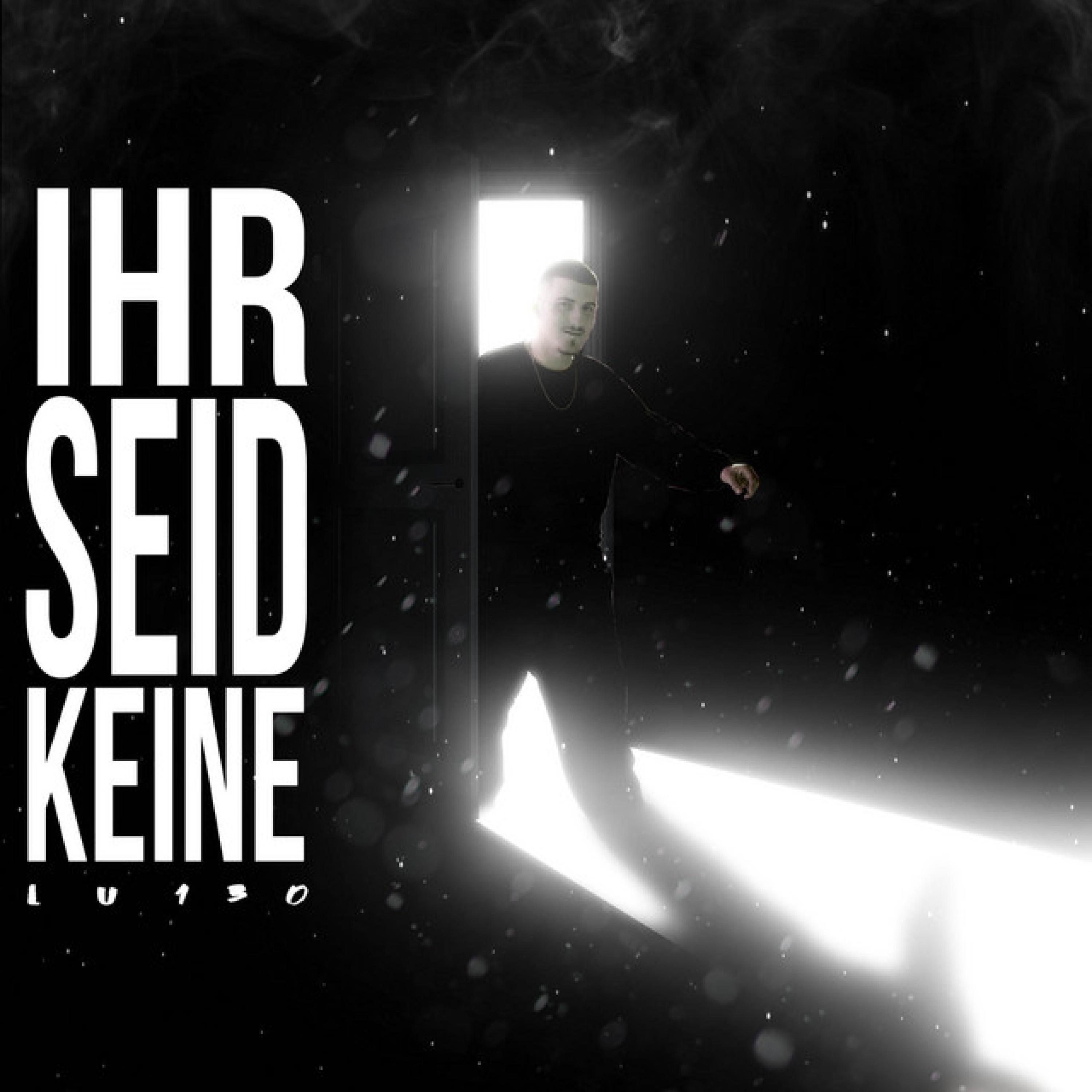 IHR SEID KEINE