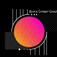 Block Street Sound资料,Block Street Sound最新歌曲,Block Street SoundMV视频,Block Street Sound音乐专辑,Block Street Sound好听的歌