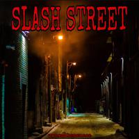 Slash Street