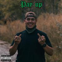 Pay up