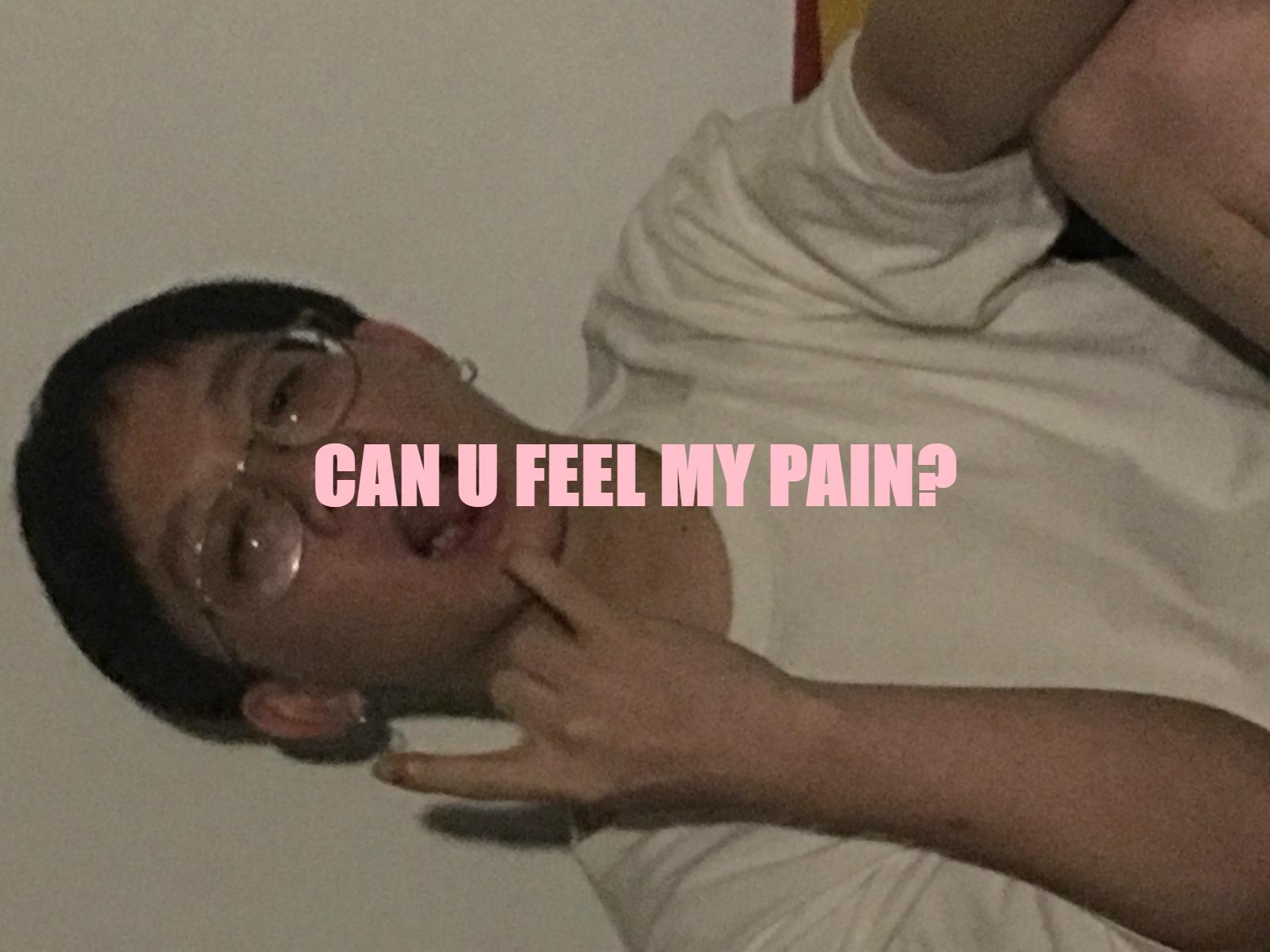 CAN U FEEL MY PAIN?(Jocelyn Flores Remix)