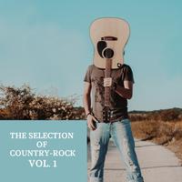 The Selection of Country-Rock Vol. 1