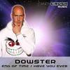 Dowster - Have You Ever (Original Mix)