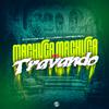 Dj VN Maestro - Machuca Machuca X Ta Travando